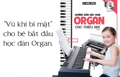 Hướng dẫn học đàn Organ cho thiếu nhi